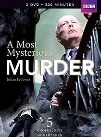 Watch Julian Fellowes Investigates: A Most Mysterious Murder - The Case of Rose Harsent