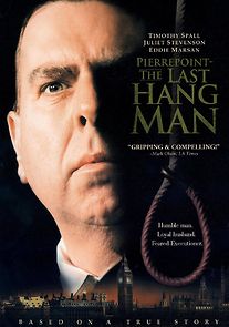 Watch Pierrepoint: The Last Hangman
