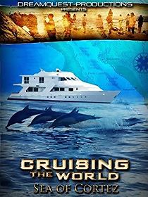 Watch Cruising the World: Sea of Cortez