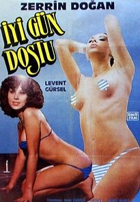 Watch Iyi Gün Dostu