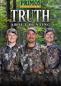 Watch Primos TRUTH About Hunting