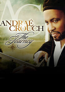 Watch Andraé Crouch: The Journey