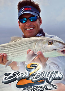 Watch Bass 2 Billfish with Peter Miller
