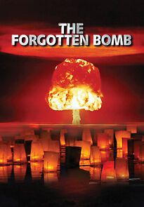 Watch Forgotten Bomb