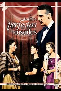 Watch Las tres perfectas casadas