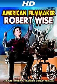 Watch Robert Wise: American Filmmaker