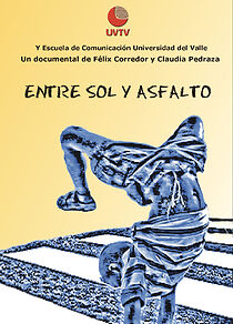Watch Entre sol y asfalto (Short 2004)