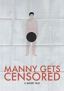 Watch Manny Gets Censored (Short 2014)