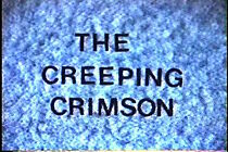 Watch Creeping Crimson