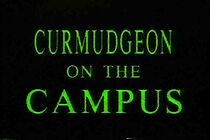 Watch Curmudgeon of the Campus