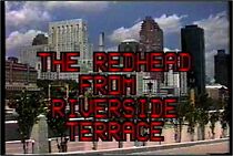 Watch The Redhead from Riverside Terrace