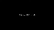 Watch Reflections (Short 2014)