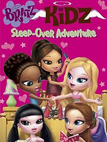 Watch Bratz Kidz: Sleep-Over Adventure