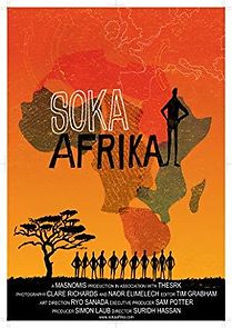 Watch Soka Afrika