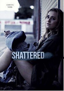 Watch Shattered