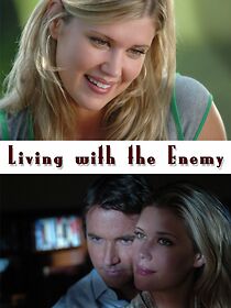 Watch Living with the Enemy