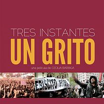 Watch Tres instantes, un grito
