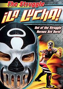 Watch La Lucha: The Struggle
