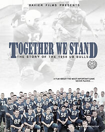 Watch Together We Stand: A Story About the 1958 University of Buffalo Football Team (Short 2011)