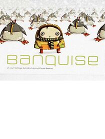 Watch Banquise (Short 2005)