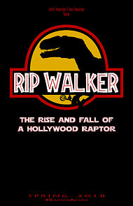 Watch Rip Walker: The Rise and Fall of a Hollywood Raptor (Short 2018)