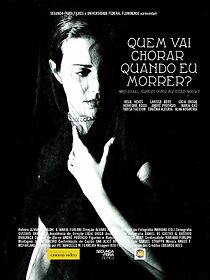 Watch Quem Vai Chorar Quando Eu Morrer? (Short 2006)