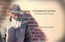 Watch Chairman Jones: An Improbable Leader