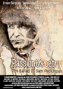 Watch Passion & Poetry: The Ballad of Sam Peckinpah