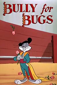 Watch Bully for Bugs (Short 1953)