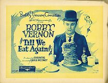 Watch Till We Eat Again (Short 1926)
