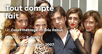 Watch Tout compte fait (Short 2008)