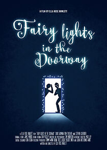 Watch Fairy Lights in the Doorway (Short 2015)