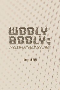 Watch Wooly Booly: Ang classmate kong alien