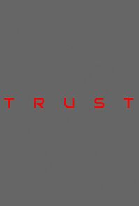 Watch Trust (Short 2014)