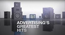 Watch Advertising's Greatest Hits