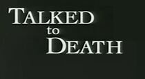 Watch Talked to Death