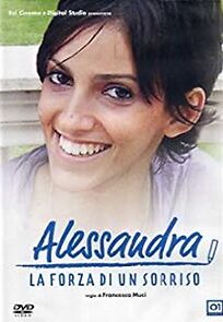 Watch Alessandra la forza di un sorriso