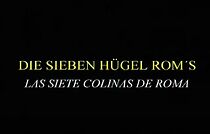Watch Die sieben Hügel Roms (Short 1999)