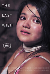Watch The Last Wish (Short 2016)
