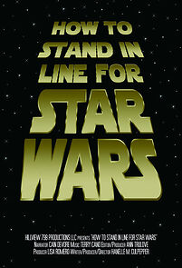 Watch How to Stand in Line for Star Wars (Short 2005)