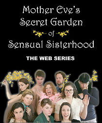 Watch Mother Eve's Secret Garden of Sensual Sisterhood (Short 2010)