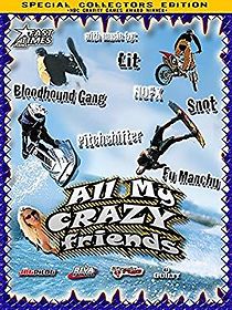 Watch All My Crazy Friends: The Movie