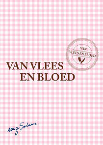 Watch Van Vlees en Bloed