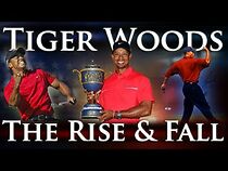Watch Tiger Woods: the Rise and Fall
