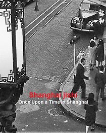 Watch Shanghai jishi