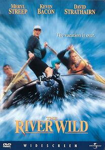 Watch The Making of 'the River Wild'