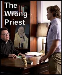 Watch The Wrong Priest (Short 2014)