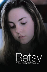 Watch Betsy (Short 2005)