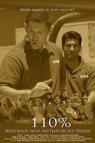 Watch 110%: When Blood, Sweat and Tears Are Not Enough