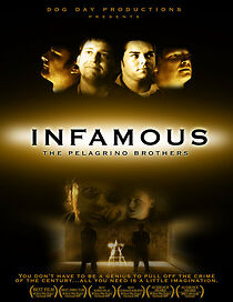 Watch Infamous: The Pelagrino Brothers (Short 2005)